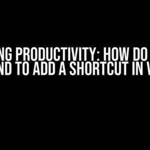 Unlocking Productivity: How do I know a command to add a shortcut in VSCode?